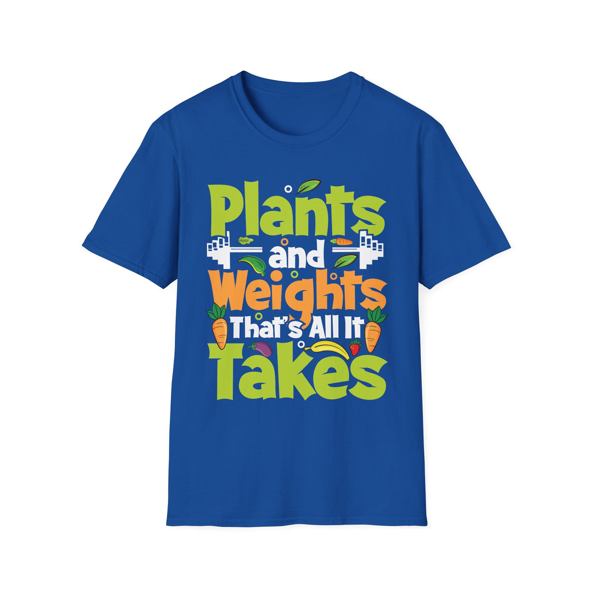 That's All It Takes T‑Shirt