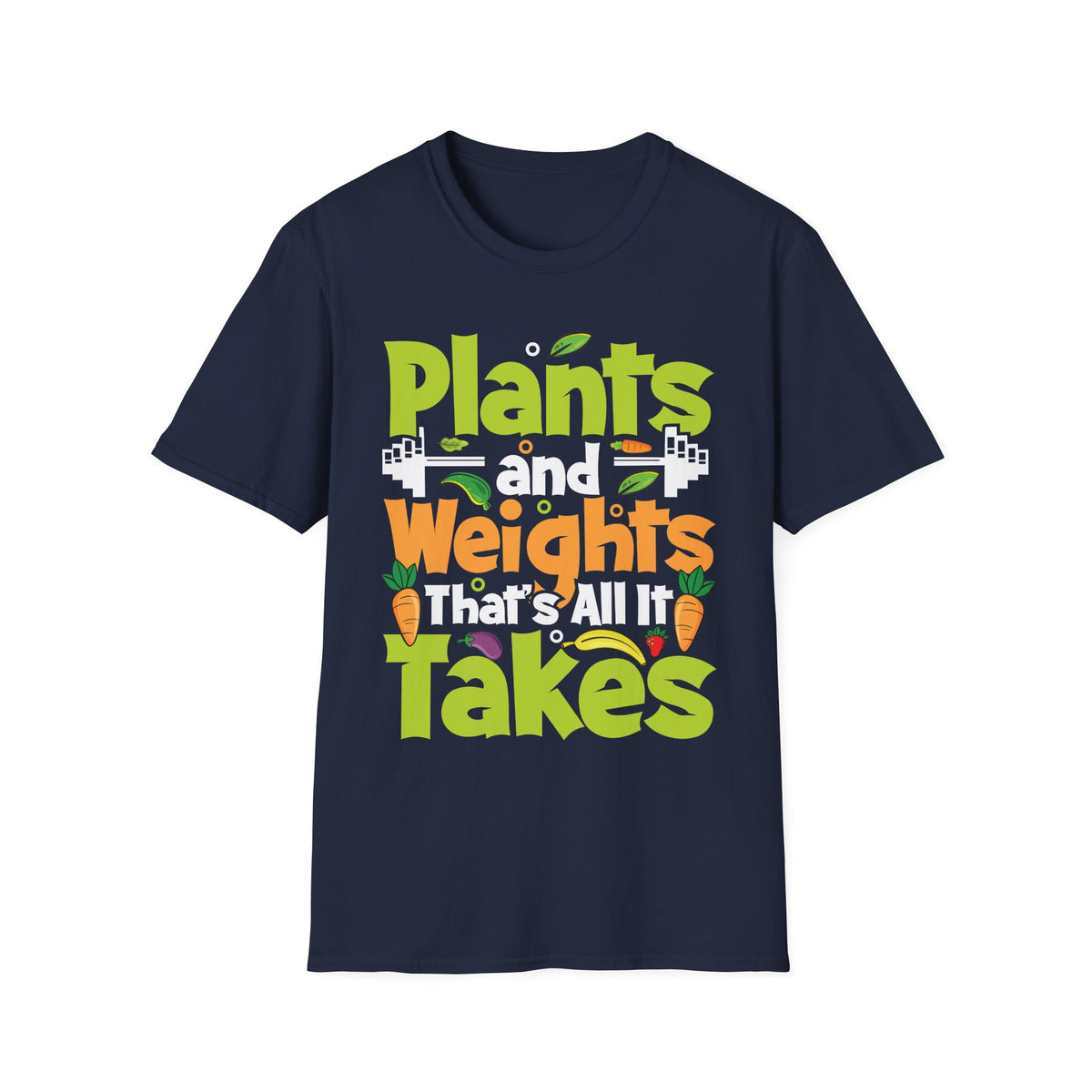 That's All It Takes T‑Shirt