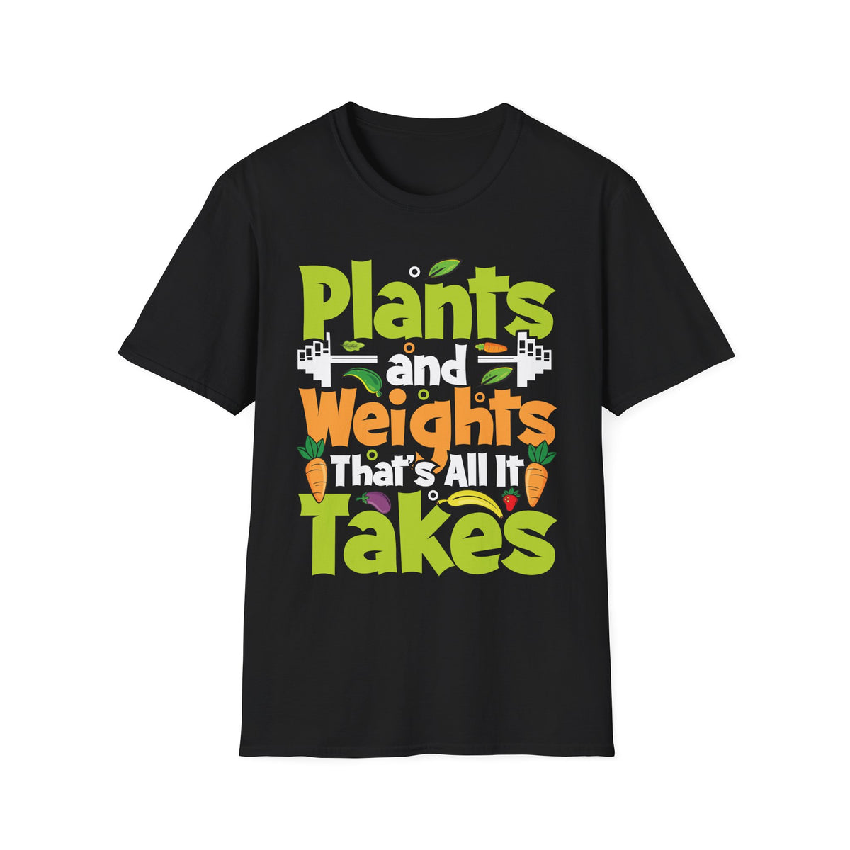 That's All It Takes T‑Shirt