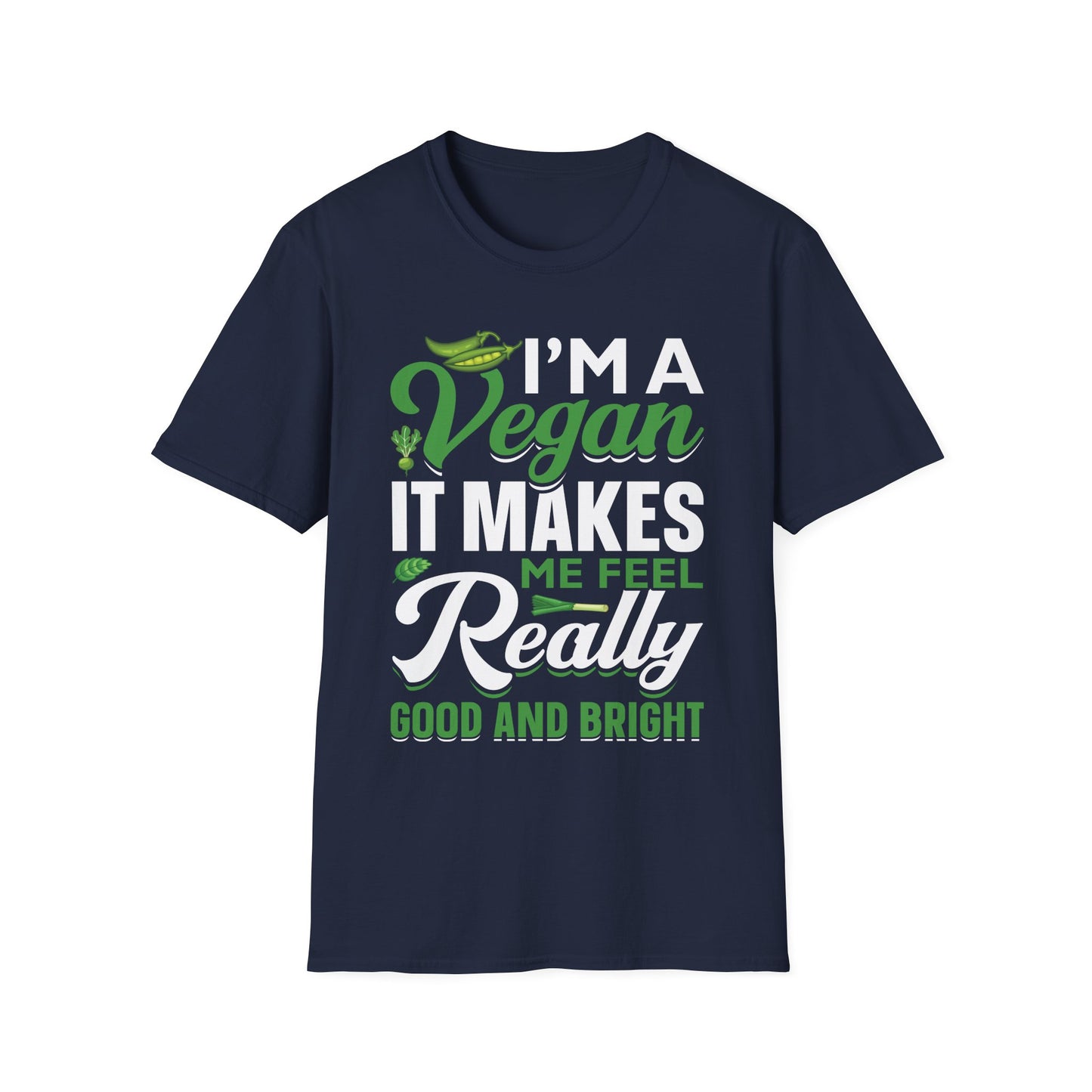 It Makes Me Feel Really Good T‑Shirt
