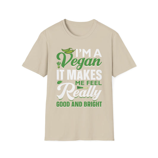 It Makes Me Feel Really Good T‑Shirt